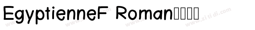 EgyptienneF Roman字体转换